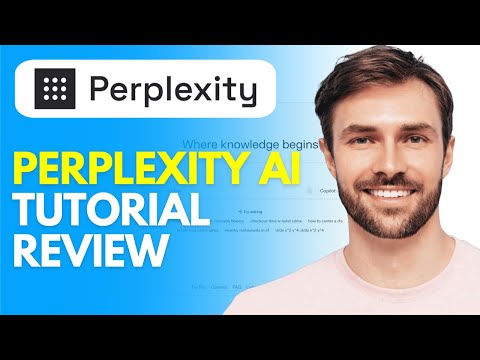 Perplexity Ai Tutorial &amp; Review (2024) How to Use Perplexity Ai