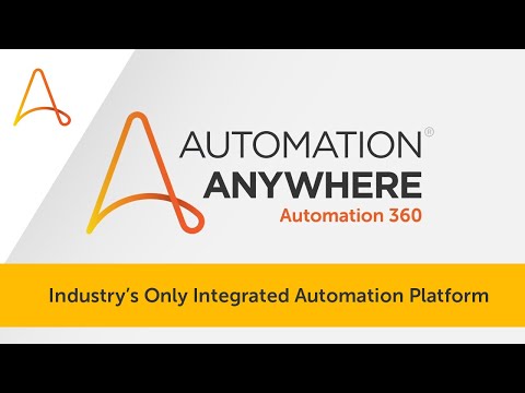 Automation 360 | Automation Anywhere Intelligent Automation Platform
